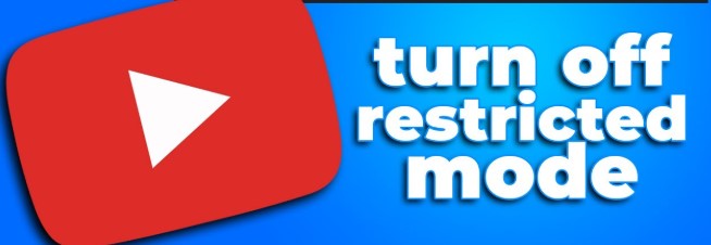how to turn off restricted mode on youtube network administrator